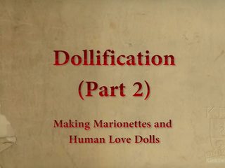 Dollification μέρος 2- κατασκευή ένα ανθρώπινος αγάπη κούκλα και marionette